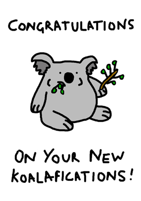Congratulations on your new koalafications!